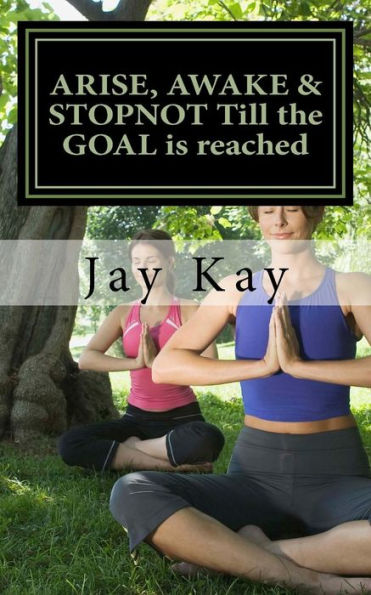 Arise, Awake & Stopnot Till The Goal Is Reached: Wellness