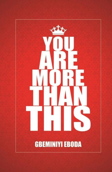 You Are More Than This