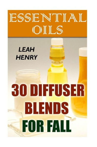 Essential Oils: 30 Diffuser Blends For Fall
