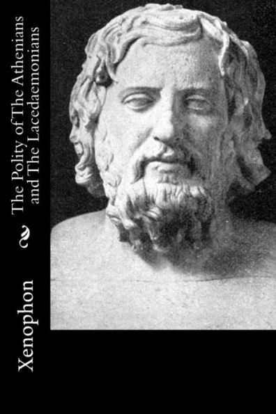 The Polity Of The Athenians And The Lacedaemonians - 9781539562351