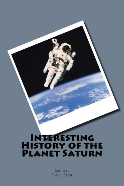 Interesting History Of The Planet Saturn