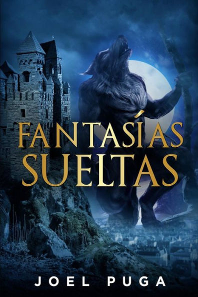 Fantas?as Sueltas (Spanish Edition)