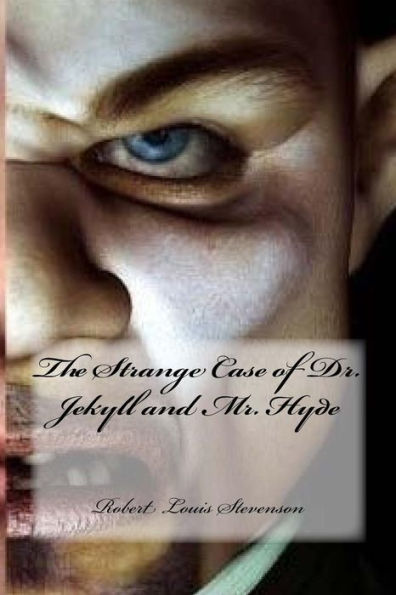 The Strange Case Of Dr. Jekyll And Mr. Hyde - 9781539569848