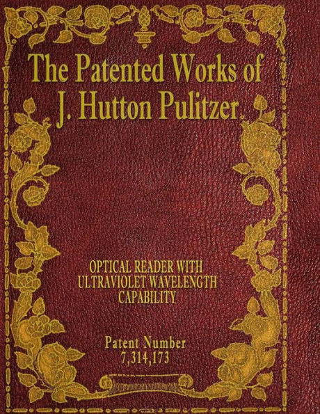The Patented Works Of J. Hutton Pulitzer - Patent Number 7,314,173 (Patent Picket Fence Strategy)