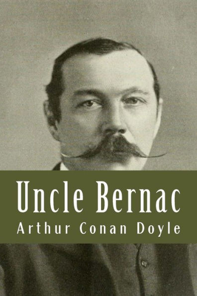 Uncle Bernac - 9781539576327