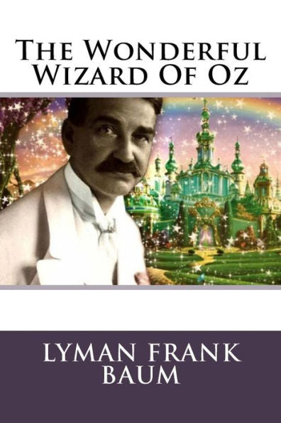 The Wonderful Wizard Of Oz - 9781539584650