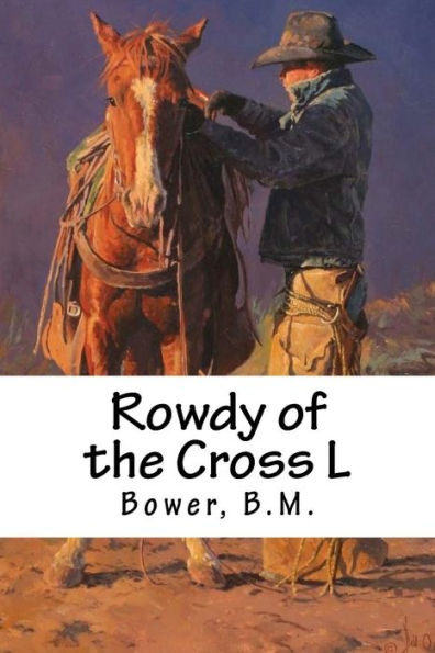 Rowdy Of The Cross L - 9781539584797