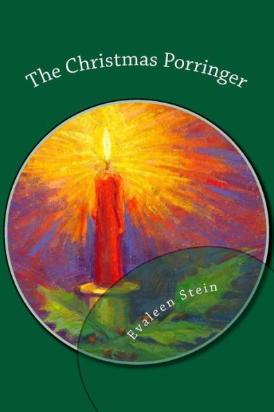 The Christmas Porringer - 9781539585947