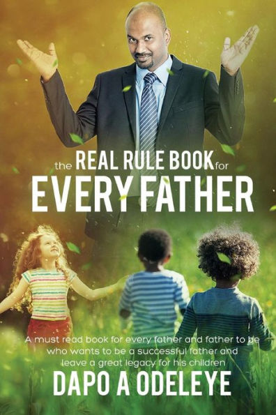 The Real Rule Book For Every Father