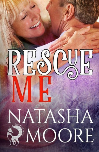 Rescue Me (Silver Fox Romance)