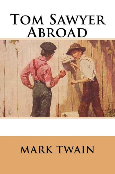 Tom Sawyer Abroad - 9781539593430