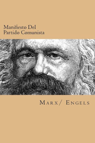 Manifiesto Del Partido Comunista (Spanish Edition) - 9781539596035