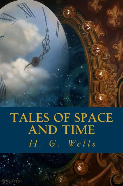 Tales Of Space And Time - 9781539605737