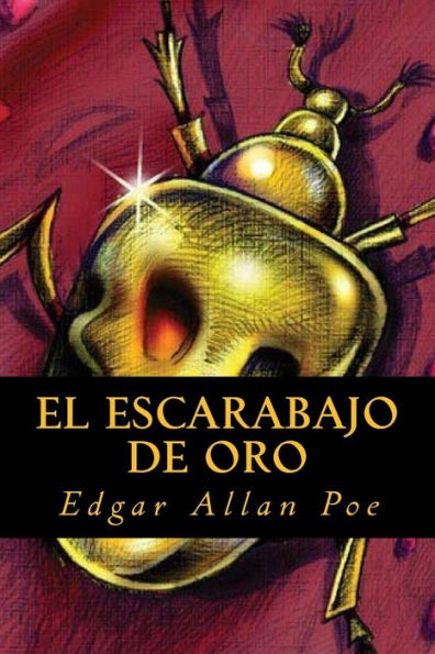 El Escarabajo De Oro (Spanish Edition) - 9781539605775