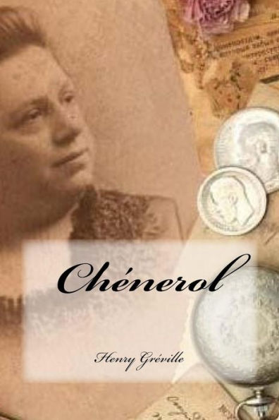 Chénerol (French Edition) - 9781539618232