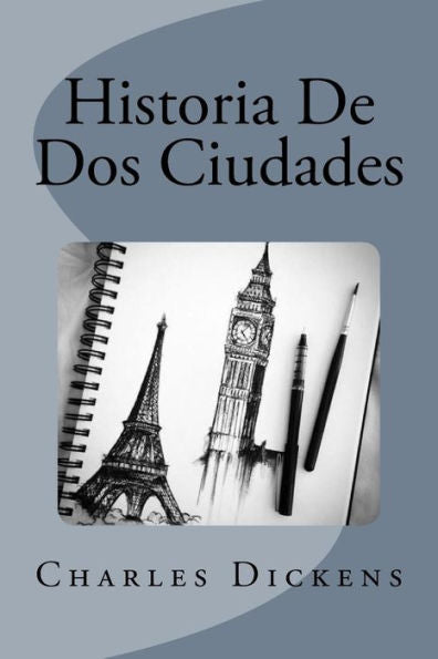 Historia De Dos Ciudades (Spanish Edition) - 9781539618584