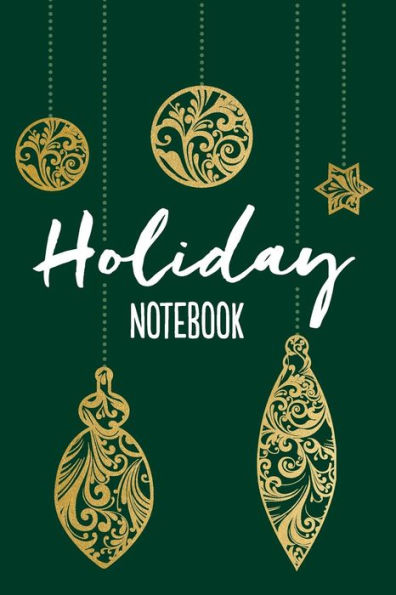 Holiday Notebook: Ornaments