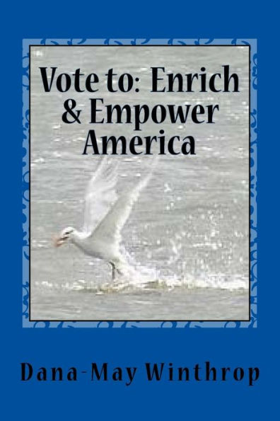 Vote To Enrich And Empower America