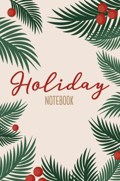 Holiday Notebook: Festive Evergreen
