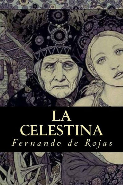 La Celestina (Spanish Edition) - 9781539627722