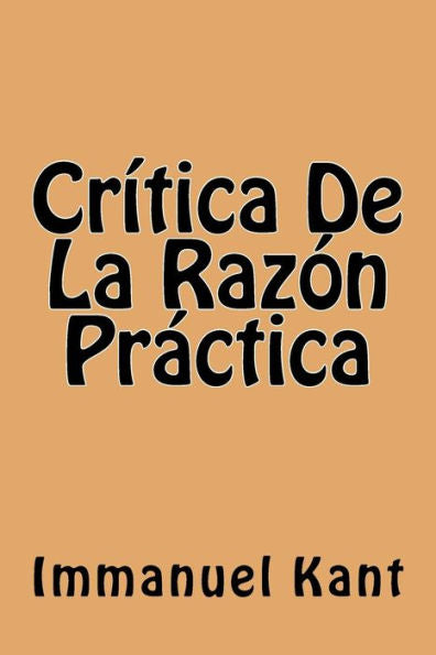Critica De La Razon Practica (Spanish Edition)