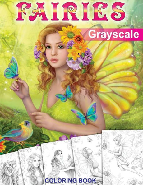 Fairies. Grayscale Coloring Book: Coloring Book For Adults (Fantasy Grayscale Books)