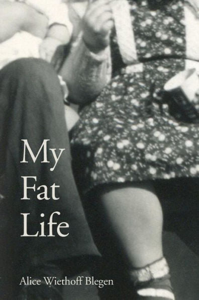 My Fat Life