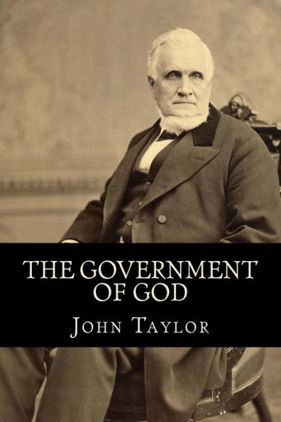 The Government Of God (Complete And Unabridged, With An Index) (Classic Reprint Series)