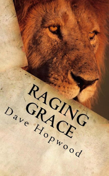 Raging Grace: Christian Ramblings From A Chaotic Mind