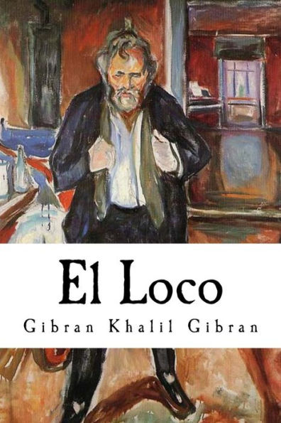 El Loco (Spanish Edition) - 9781539652809