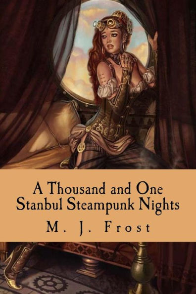 A Thousand And One Stanbul Steampunk Nights