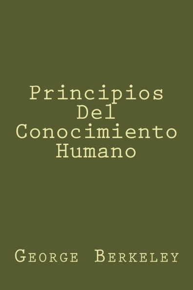 Principios Del Conocimiento Humano (Spanish Edition) - 9781539656937