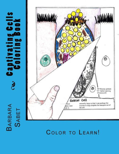 Captivating Cells Coloring Book: Color To Learn!