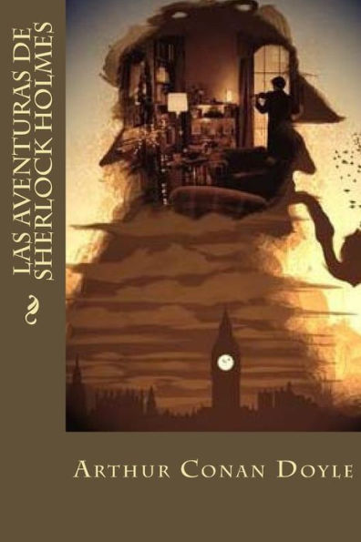 Las Aventuras De Sherlock Holmes (Spanish Edition) - 9781539668589