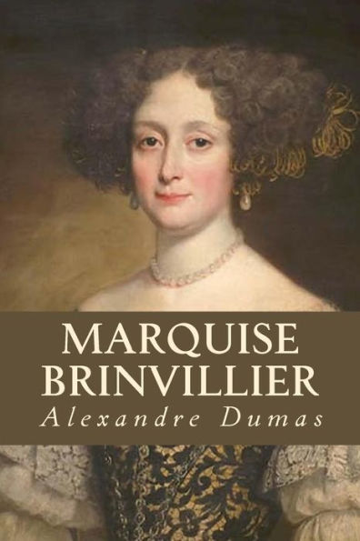 Marquise Brinvillier - 9781539669609