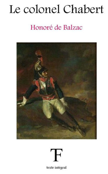 Le Colonel Chabert (French Edition) - 9781539672845