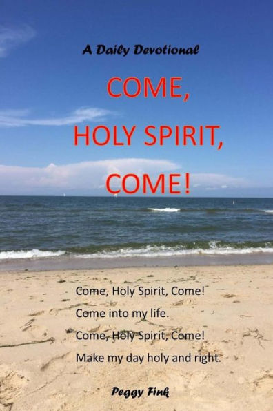 Come, Holy Spirit, Come