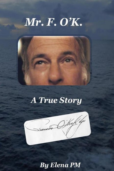Mr. F.O'K.: A True Story