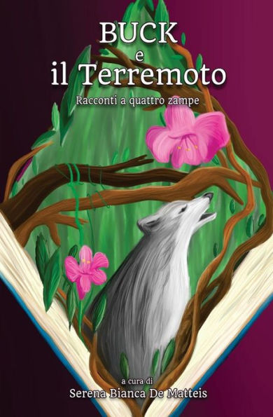 Buck E Il Terremoto: Racconti A Quattro Zampe (Italian Edition)