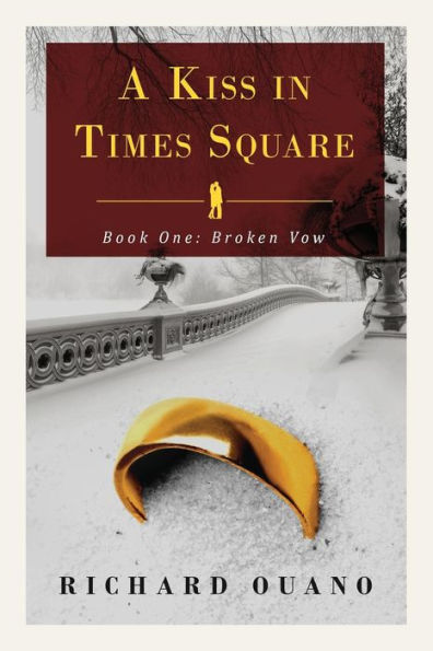 A Kiss In Times Square: Broken Vow (Book One)