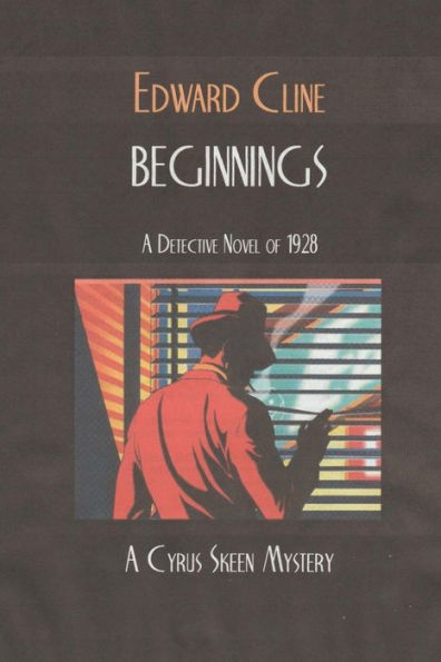 Beginnings: A Cyrus Skeen Mystery (The Cyrus Skeen Mysteries)