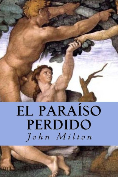 El Para?so Perdido (Spanish Edition) - 9781539706908