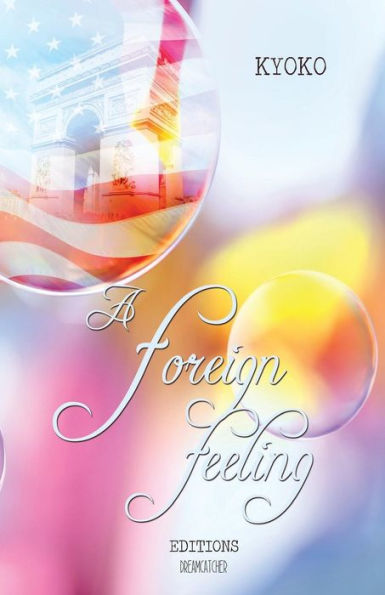 A Foreign Feeling (French Edition)