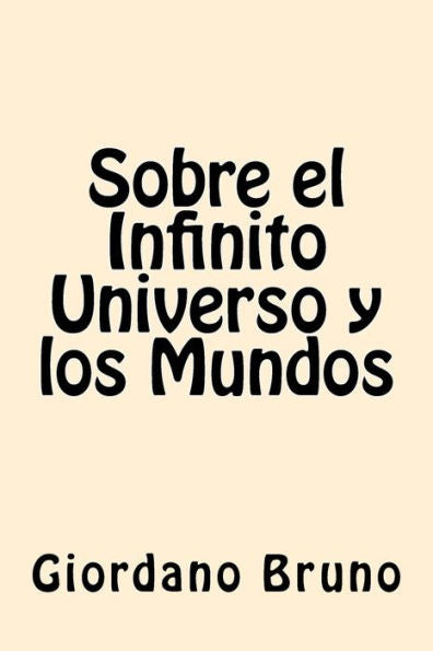 Sobre El Infinito Universo Y Los Mundos (Spanish Edition)
