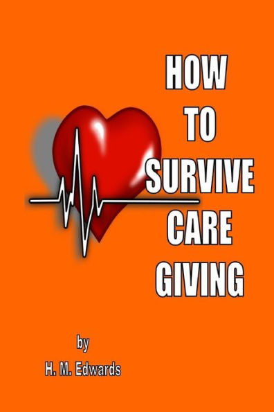 How To Survive Caregiving: My Caregiver Diaries