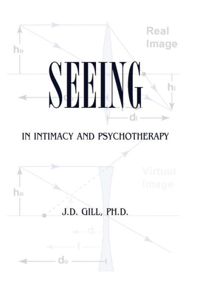 Seeing In Intimacy And Psychotherapy