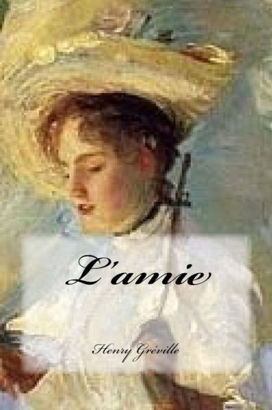 L'Amie (French Edition) - 9781539732907