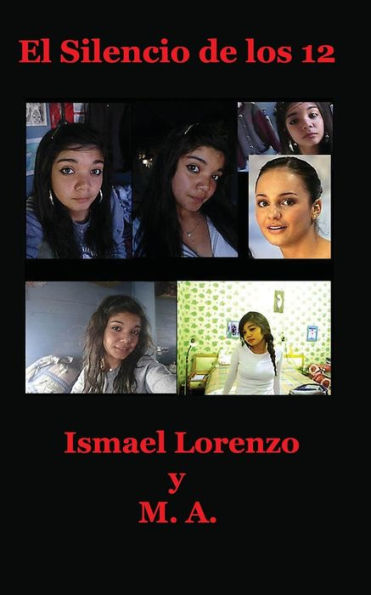 El Silencio De Los 12 (Spanish Edition)