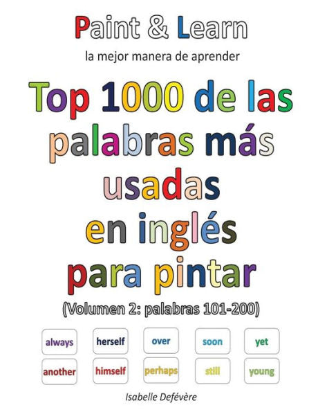 Top 1000 De Las Palabras Inglesas M?s Usadas (Volumen 2: Palabras 101-200) (Spanish Edition)