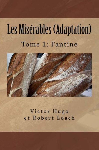 Les Misérables: Tome 1 : Fantine (French Edition)